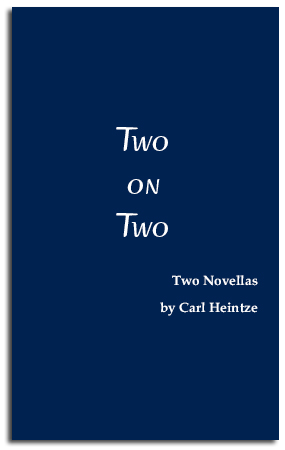 Two on Two. Two Novellas